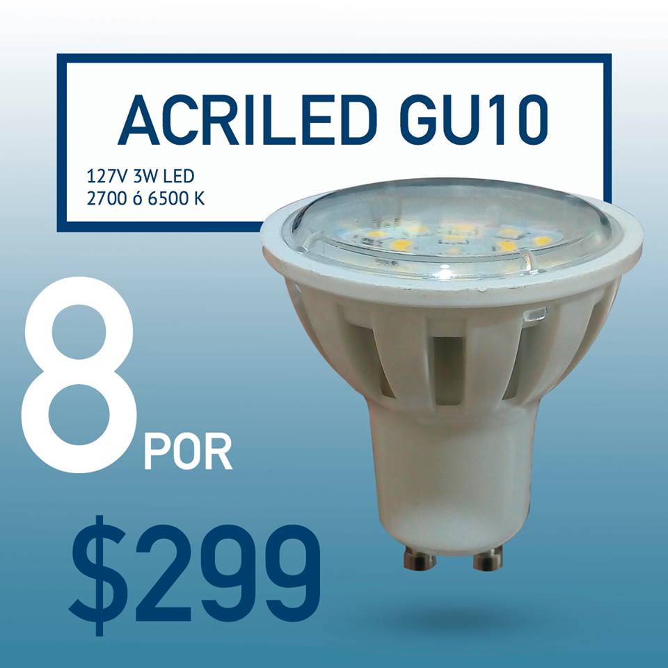 Focos Acriled  GU10 Promoción 8x$299